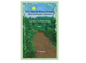 Los viajes de Rosa y Ernesto, Volume 1: Text only (Free&nbsp;audio&nbsp;download)