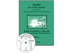 Español para chicos y grandes. Level 1, 2nd edition: Manual (Free&nbsp;audio&nbsp;download)